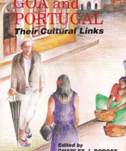 Goa and Portugal: Their Cultural Links
