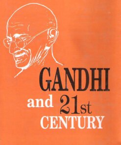 Gandhi and 21st Century