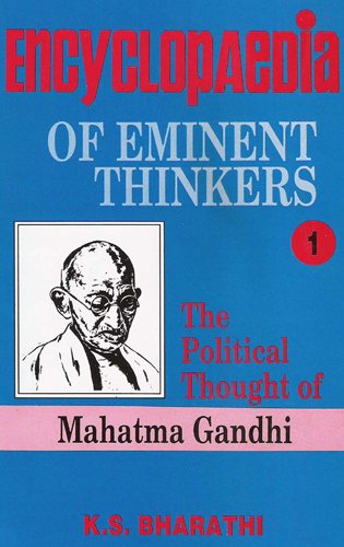 Encyclopaedia of Eminent Thinkers
(Volume 1 : The Political Thought of Mahatma Gandhi)