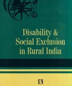 DISABILITY AND SOCIAL EXCLUSION IN RURAL INDIA