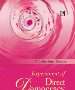 EXPERIMENT OF DIRECT DEMOCRACY: Gram Swaraj in Madhya Pradesh