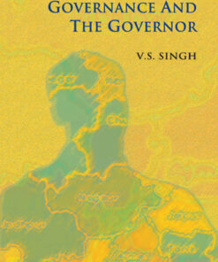GOVERNANCE AND THE GOVERNOR