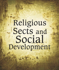 RELIGIOUS SECTS AND SOCIAL DEVELOPMENT: A Comparative Study of Jains, Christians and Sikhs