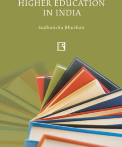 RESTRUCTURING HIGHER EDUCATION IN INDIA