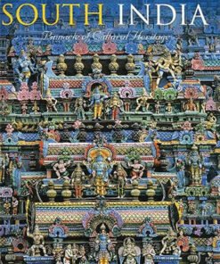 South India: Pinnacle Of Cultural Heritage  (HB)