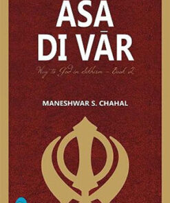 As? Di V?r: Way to God in Sikhism - Book 2