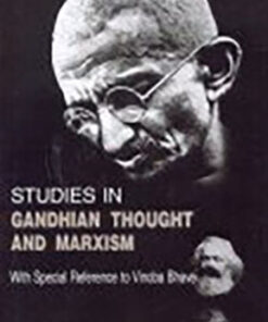 Studies In Ghandian Thought And Marxism