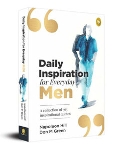 Daily Inspiration For Everyday Men: A collection of 365 inspirational quotes