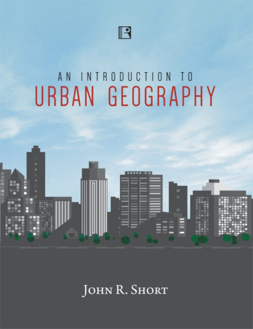 AN INTRODUCTION TO URBAN GEOGRAPHY