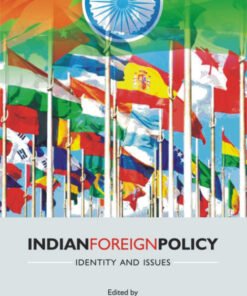 INDIAN FOREIGN POLICY: Identity and Issues