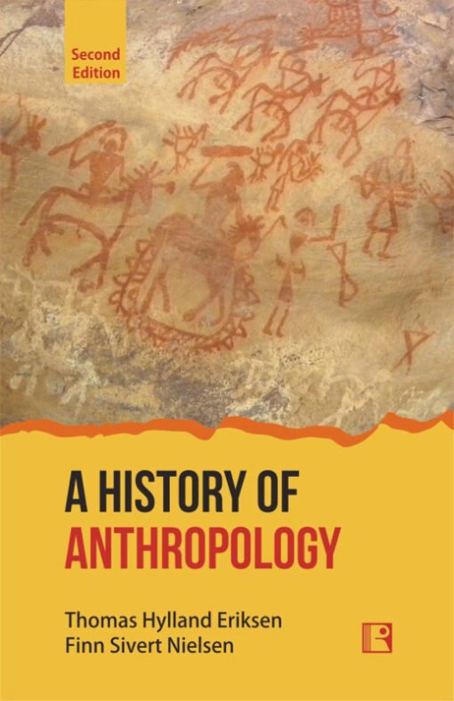 HISTORY OF ANTHROPOLOGY (Second Edition)