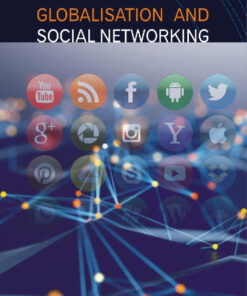 GLOBALISATION AND SOCIAL NETWORKING: Dialogue, Disposition and Emerging Trends in Indian Society