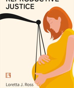 Reproductive Justice