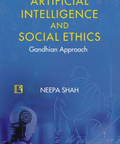 Artificial Intelligence and Social Ethics: Gandhian Approach