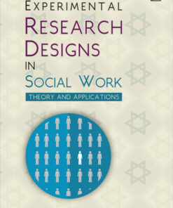 Experimental Research Designs in Social Work