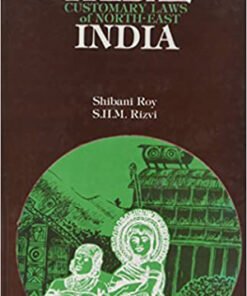 Tribal Customary Laws of North-East India