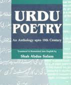 Urdu Poetry: An Anthology upto 19th century.Translated & Romanised into English