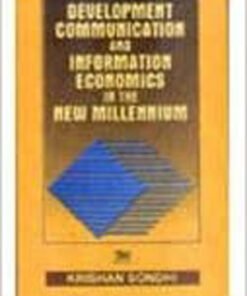 Development Communication and Information Economys In TheNew Millennium