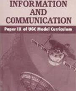 Information and Communication (Vol-8): Paper IX of UGC Model Curriculum