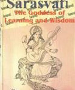Sarasvati: The Goddess Of Learning And Wisdom