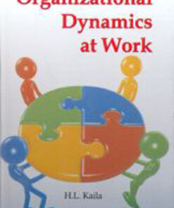 Organizational Dynamics at Work