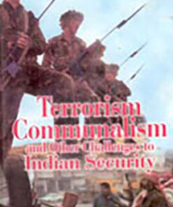 Terrorism Communalism and Other Challenges to Indian Security