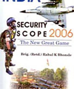 India: Security Scope 2006 the New Great Game
