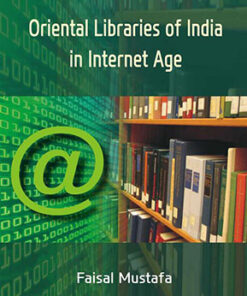 Oriental Libraries of India in Internet Age