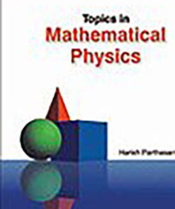 Topics In Mathematical Physics