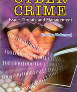 Cyber Crime: Issues, Threats and Management