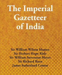 The Imperial Gazetteer of India : the Indian Empire