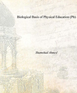 Biological Basis of Physical Education (Pb)