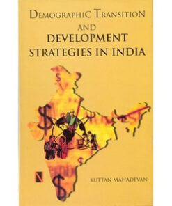 Demographic Transition and Development Strategies in India