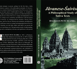 Javanese Saivism: A Philosophical Study of Tattva Texts