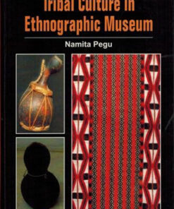 Tribal Culture in Ethnographic Museum