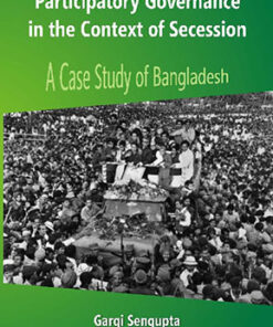 Participatory Governance in the Context of Secession: a Case Study of Bangladesh