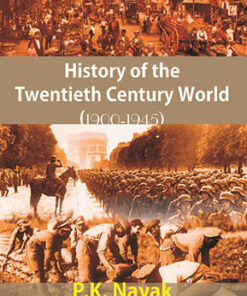 History of the Twentieth Century World (1900-1945) (1945-2000)