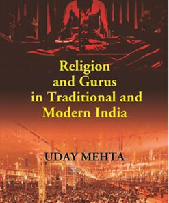 Religion and Gurus in Traditional and Modern India