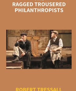 The Ragged Trousered Philanthropists