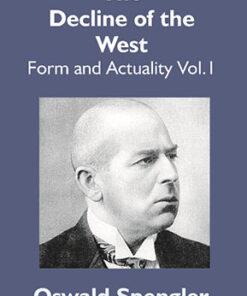 The Decline of the West: Form and Actuality