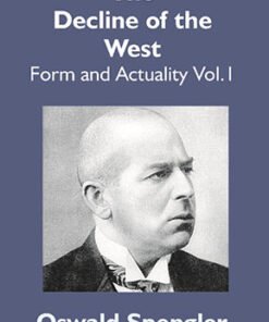 The Decline of the West: Form and Actuality