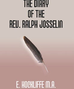 The Diary of the Rev. Ralph Josselin 1616-1683