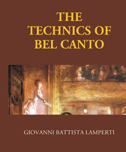 The Technics of Bel Canto