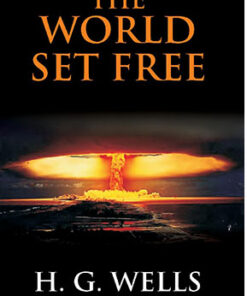 The World Set Free: a Story of Mankind