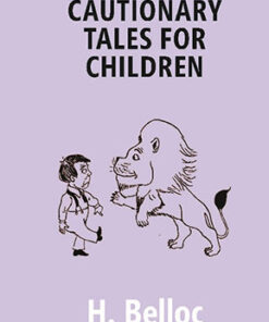 Cautionary Tales For Children