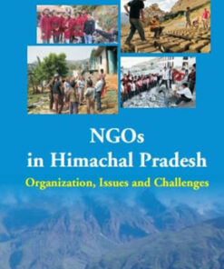 NGOs in Himachal Pradesh: Organization, Issues and Challenges