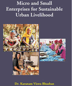 Micro and Small Enterprises for Sustainable Urban Livelihood