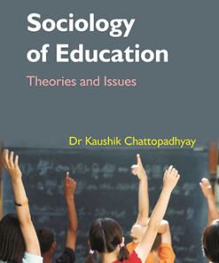 Sociology of Education: Theories and Issues