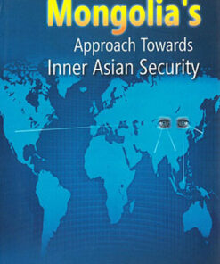 Mongolia's Approach Towards Inner Asian Security