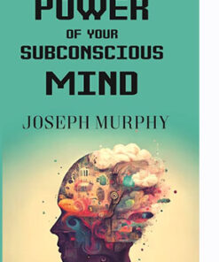 The Power of your subconscious Mind